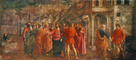 Domingo XXX de Cotidiano. ("El tributo del césar" Masaccio, 1426, Capilla Brancacci)